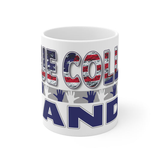 Ceramic Mug "Blue Collar Hands"