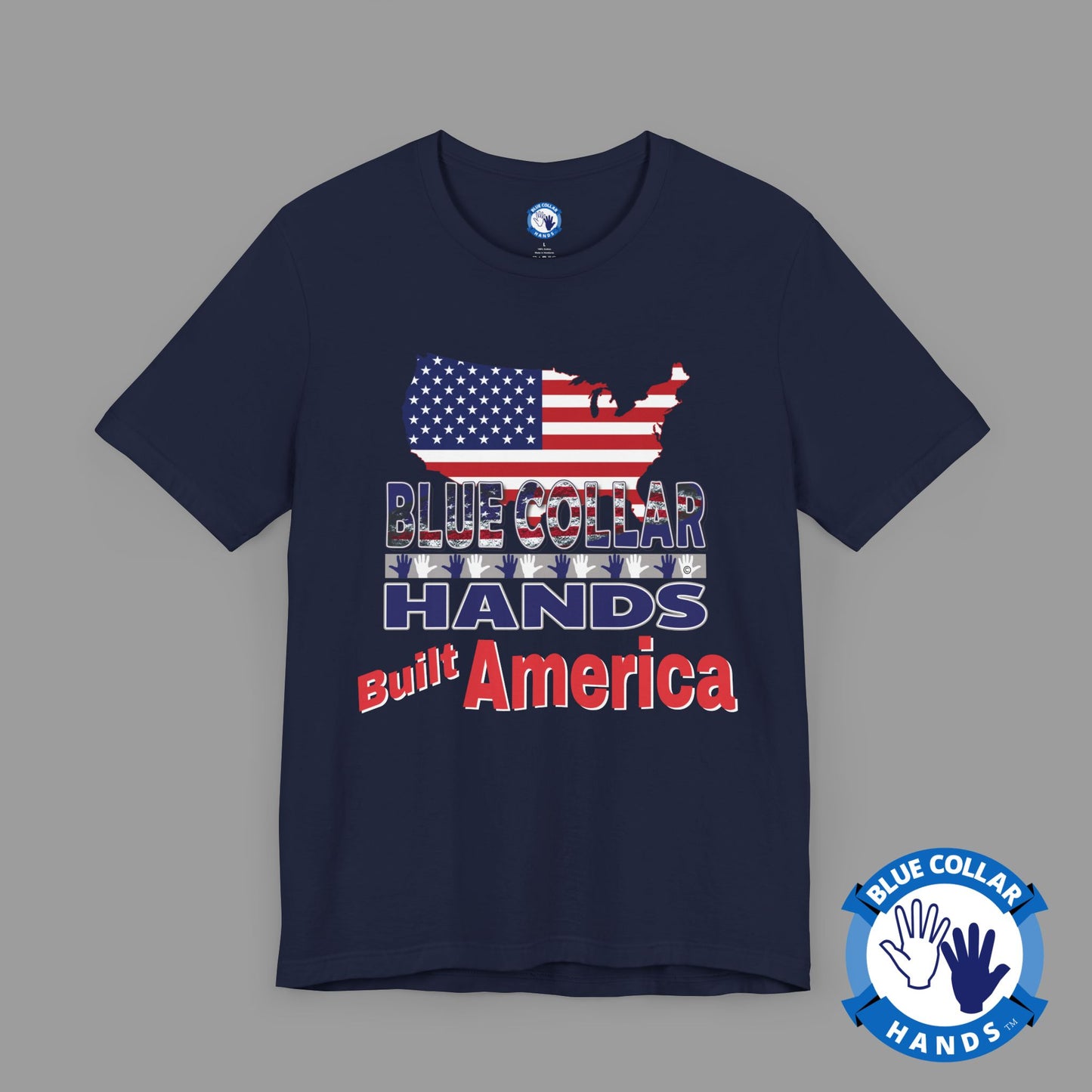 Unisex T-Shirt "Blue Collar Hands Built America"