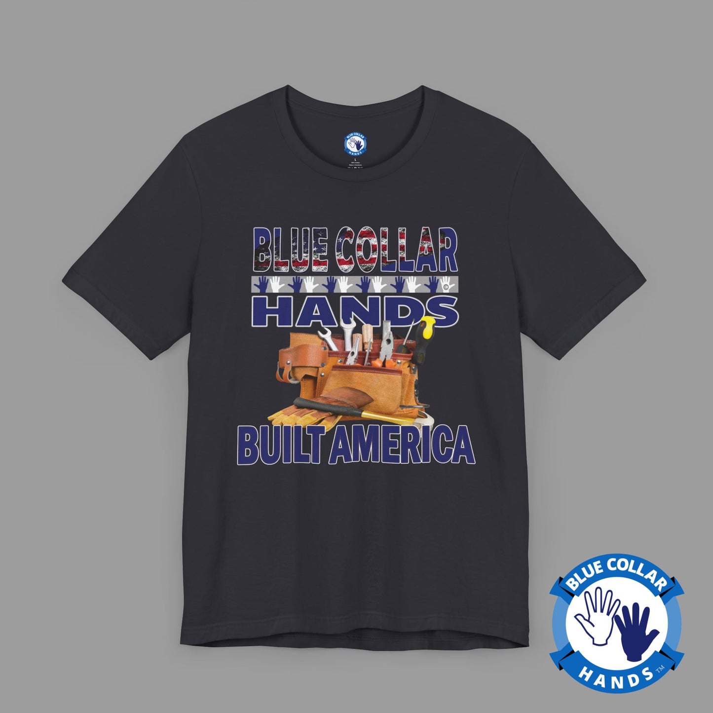Unisex T-Shirt "Blue Collar Hands Built America with a Toolbox"