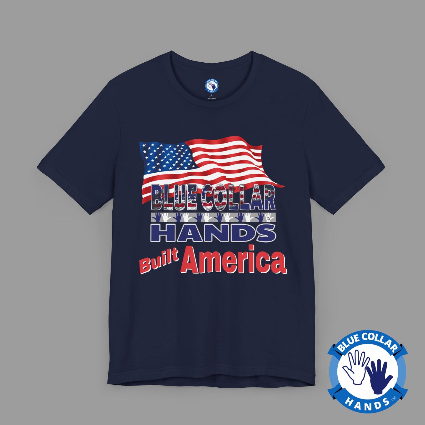 Unisex T-Shirt  "Built Collar Hands Built America 2"