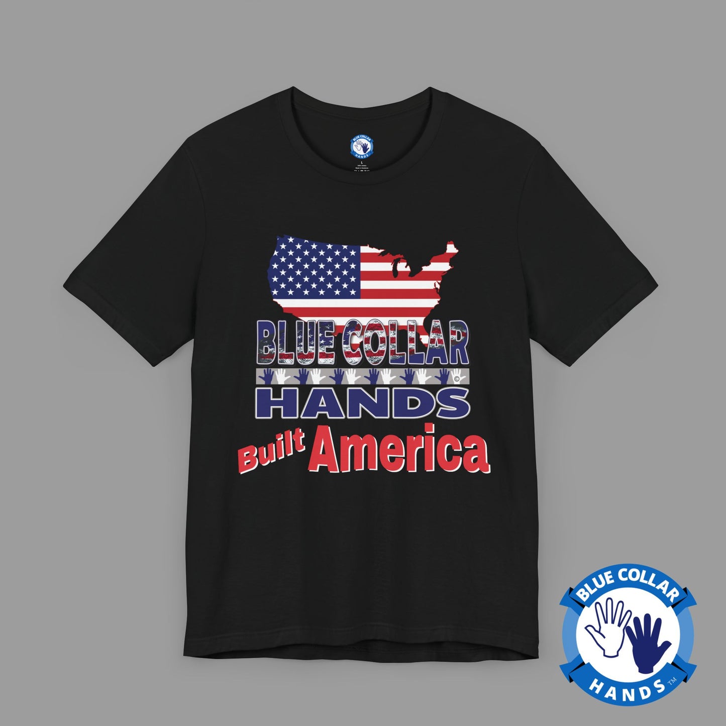 Unisex T-Shirt "Blue Collar Hands Built America"