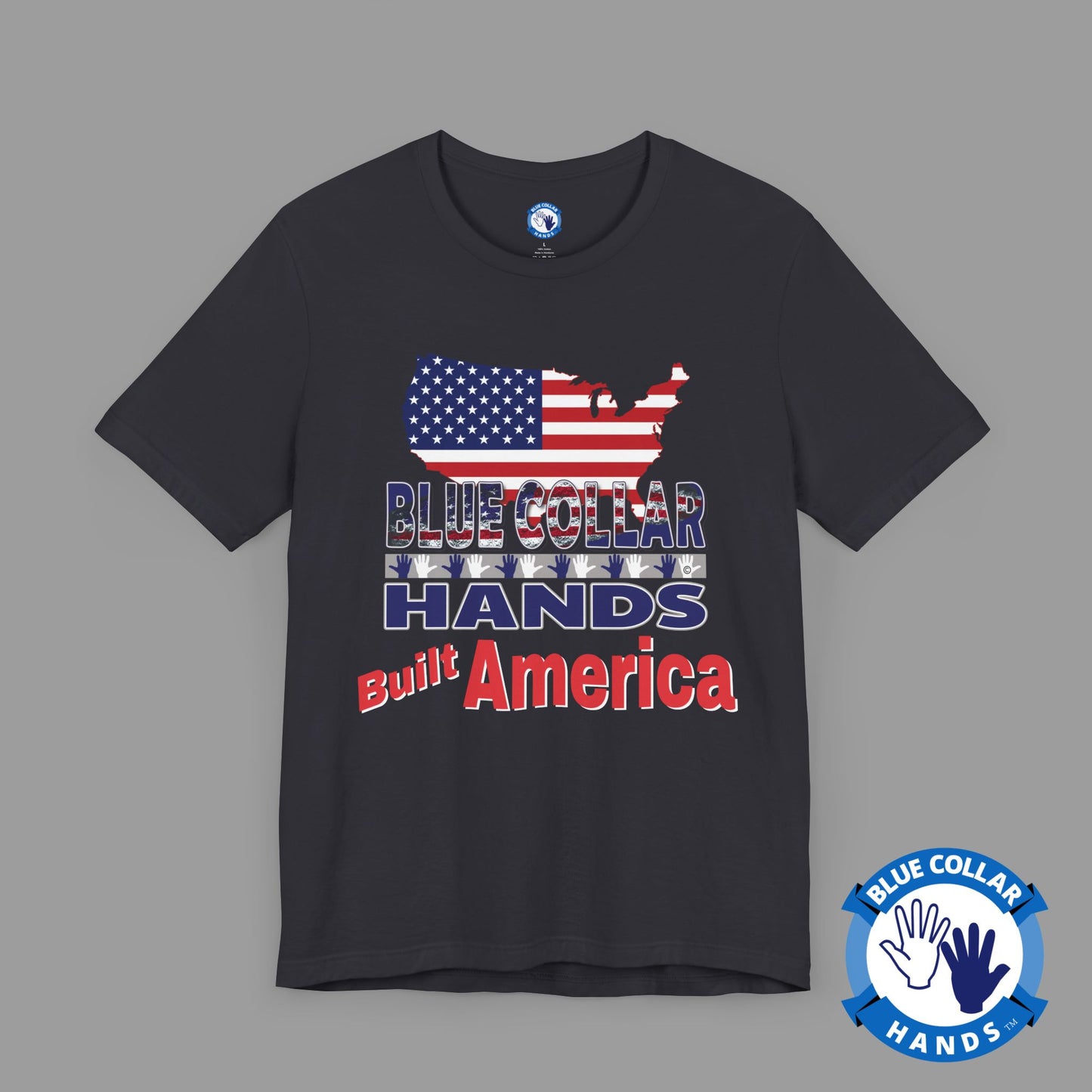 Unisex T-Shirt "Blue Collar Hands Built America"