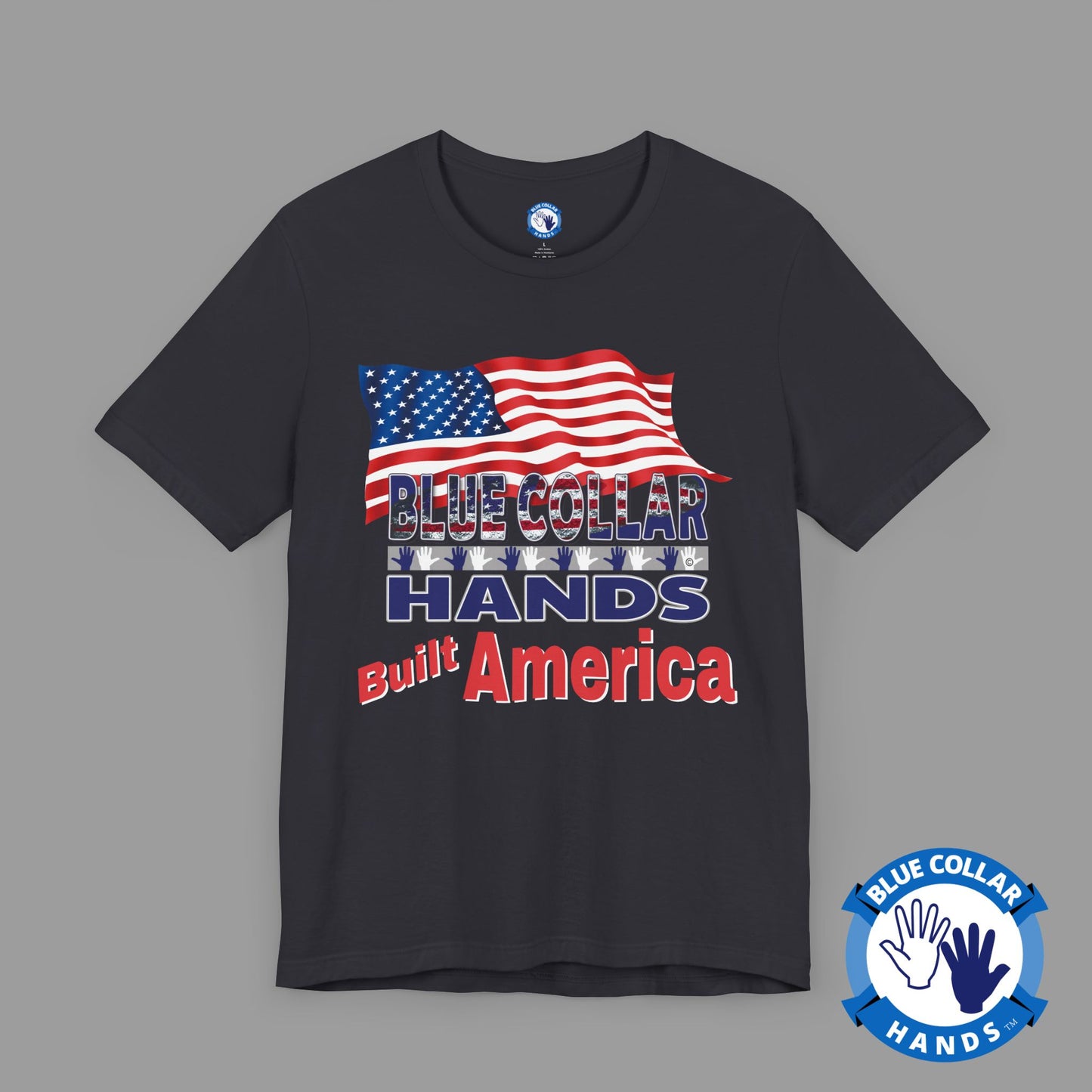 Unisex T-Shirt  "Built Collar Hands Built America 2"