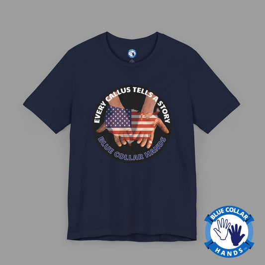 Unisex T-Shirt "Every Callus Tells a Story"